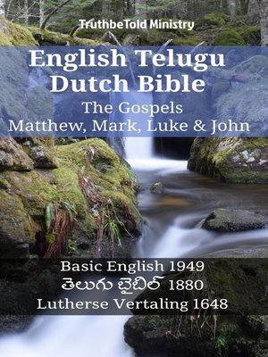 cover image of English Telugu Dutch Bible--The Gospels--Matthew, Mark, Luke & John